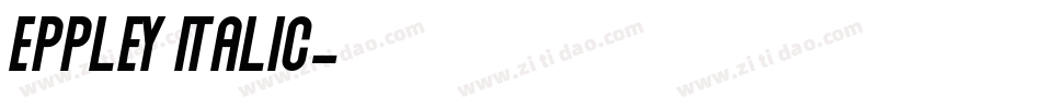 Eppley Italic字体转换
